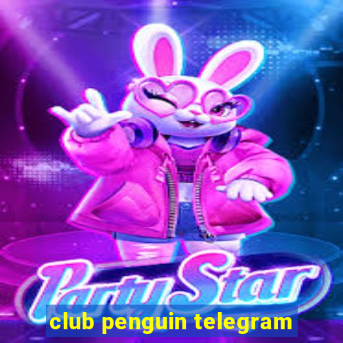 club penguin telegram